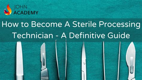 How To Become a Sterile Processing Technician .